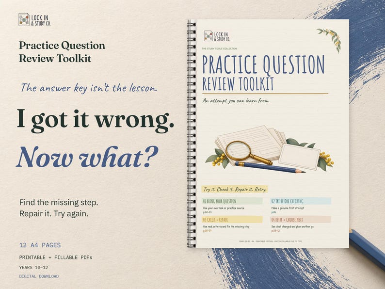 Practice Question Review Toolkit cover on cream card with slate blue accents. The headline reads I got it wrong. Now what? Includes 12 A4 pages in printable and fillable PDFs for Years 10 to 12. Digital download.