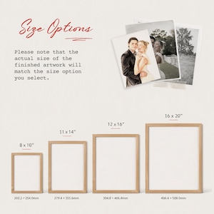 May include: A size guide for artwork featuring four light wood frames in sizes 8x10, 11x14, 12x16, and 16x20 inches. The text reads Size Options and notes that the finished artwork matches the selected size, with sample photos displayed above.