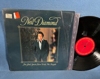 Vintage, Neil Diamond "I'm Glad You're Here With Me Tonight" Vinyl LP Record Album Original First Press, Desirée, You Don't Bring Me Flowers