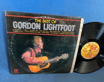 Vintage, Gordon Lightfoot, "The Best Of" Vinyl LP Record Album, Original First Press, Early Mornin' Rain, Did She Mention My Name, Folk Rock