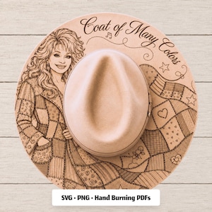 May include: A light tan felt hat featuring a laser-engraved illustration of a person with long wavy hair wearing a patchwork coat. The text Coat of Many Colors is engraved on the brim along with musical notes, stars, and hearts. SVG, PNG, Hand Burning PDFs.