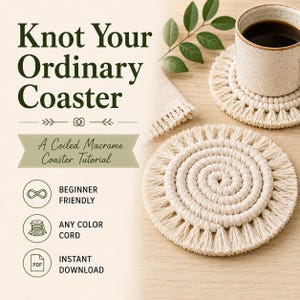 Coiled Macrame Coaster Pattern | Beginner Boho Home Decor Tutorial (PDF Download)
