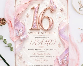 May include: A rectangular invitation card for a Sweet Sixteen celebration featuring the number 16 in rose gold with crystal accents, three butterflies, and flowing pink and purple ribbons. The text includes event details, date, and location.