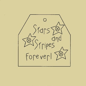Primitive Stitchery Americana Tag &quot;Stars and Stripes Forever!&quot;E-Pattern