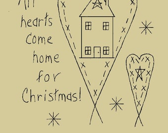 Motif électronique Primitive Stitchery, cœurs primitifs, « Tous les cœurs rentrent à la maison pour Noël !