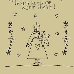 Puede incluir: Ilustración dibujada a mano con el texto "My buttons hold my clothes together but my teddy Bears keep me warm inside!". Una figura sostiene un oso de peluche, rodeada de estrellas y corazones.