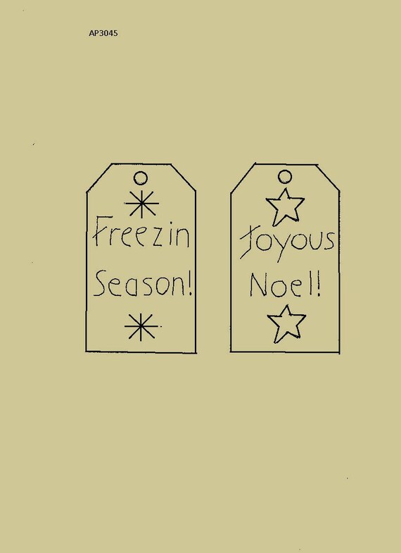 Joyous Noel!/" Primitive Stitchery Tags Pattern /"Freezin Season