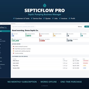 May include: A software interface titled SepticFlow Pro for septic pumping business management. The dashboard displays metrics including jobs, revenue, expenses, and profit, alongside a list of customers due for service with tank capacities in gallons.