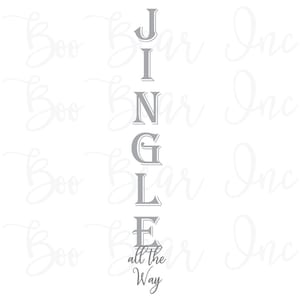 Vertical Jingle All the Way Cutting File for Cutting Machines/ Silhouette / Cricut - Signs-Painting Stencils- SVG- DXF- EPS