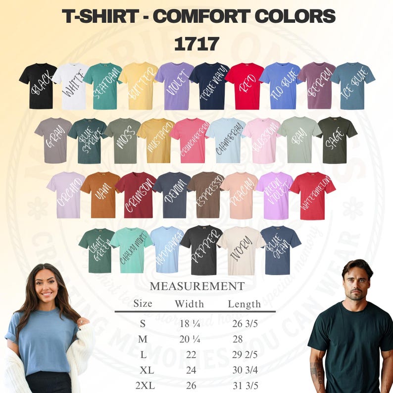 May include: A color chart for Comfort Colors 1717 t-shirts displaying various shades including black, white, seafoam, butter, violet, navy, red, blue, berry, ice blue, gray, spruce, moss, mustard, crunchberry, chambray, blossom, bay, sage, orchid, yam, crimson, denim, espresso, peachy, neon violet, watermelon, light green, chalky mint, hydrangea, pepper, ivory, and blue jean, with a size chart listing widths and lengths in inches.