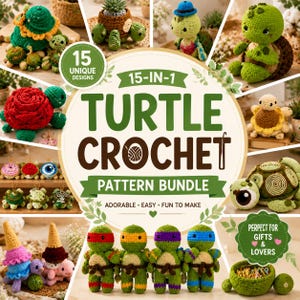 May include: A 15-in-1 turtle crochet pattern bundle featuring various amigurumi turtle designs. The central text reads 15-IN-1 TURTLE CROCHET PATTERN BUNDLE. The image displays multiple crocheted turtles in different colors, styles, and sizes.