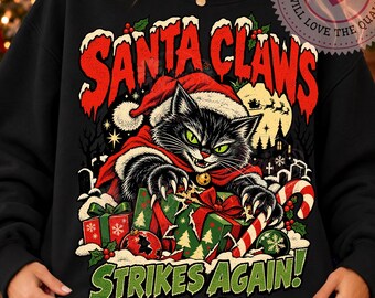 Funny Santa Claws PNG Sublimation Design, Retro Black Cat Christmas Shirt Graphic, Vintage Horror Holiday Strikes Again Digital Download