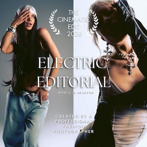 Pode incluir: Um anúncio de produto digital intitulado THE CINEMATIC EDIT 2026 ELECTRIC EDITORIAL MOBILE & DESKTOP CREATED BY A PROFESSIONAL FASHION PHOTOGRAPHER. A imagem mostra duas fotografias de moda em tela dividida com roupas elegantes.