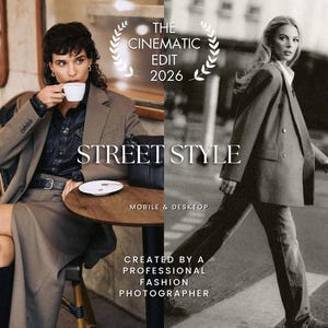 May include: A split-screen image featuring a person in a taupe blazer and skirt set drinking coffee, and a person in a dark blazer and trousers walking. Text reads: THE CINEMATIC EDIT 2026, STREET STYLE, MOBILE & DESKTOP, CREATED BY A PROFESSIONAL FASHION PHOTOGRAPHER.