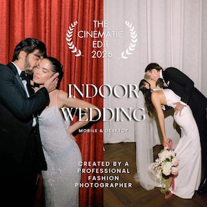 Op de afbeelding: Een gesplitste foto met een koppel in formele kleding. De linkerkant toont een paar voor een rood gordijn, terwijl de rechterkant een kussend paar toont. Tekst: THE CINEMATIC EDIT 2026, INDOOR WEDDING, MOBILE & DESKTOP, CREATED BY A PROFESSIONAL FASHION PHOTOGRAPHER.