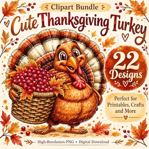 Pode incluir: Um pacote de clipart digital com um peru de desenho animado segurando uma cesta trançada cheia de frutas vermelhas e folhas de outono. O texto diz Clipart Bundle Cute Thanksgiving Turkey 22 Designs High-Resolution PNG Digital Download.