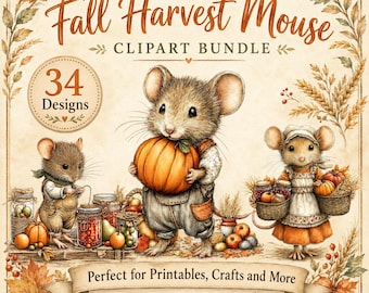 Puede incluir: Un paquete de imágenes prediseñadas digitales titulado Fall Harvest Mouse con 34 diseños. La imagen muestra tres ratones ilustrados con ropa de otoño, uno sosteniendo una calabaza, rodeados de frascos de productos, trigo y hojas de otoño sobre un fondo crema.
