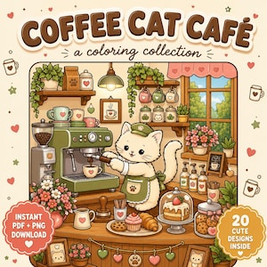 May include: A coloring collection titled COFFEE CAT CAFÉ featuring a white cat wearing a green apron and cap, operating an espresso machine in a cafe setting with pastries, coffee mugs, plants, and a window view, with 20 designs included.