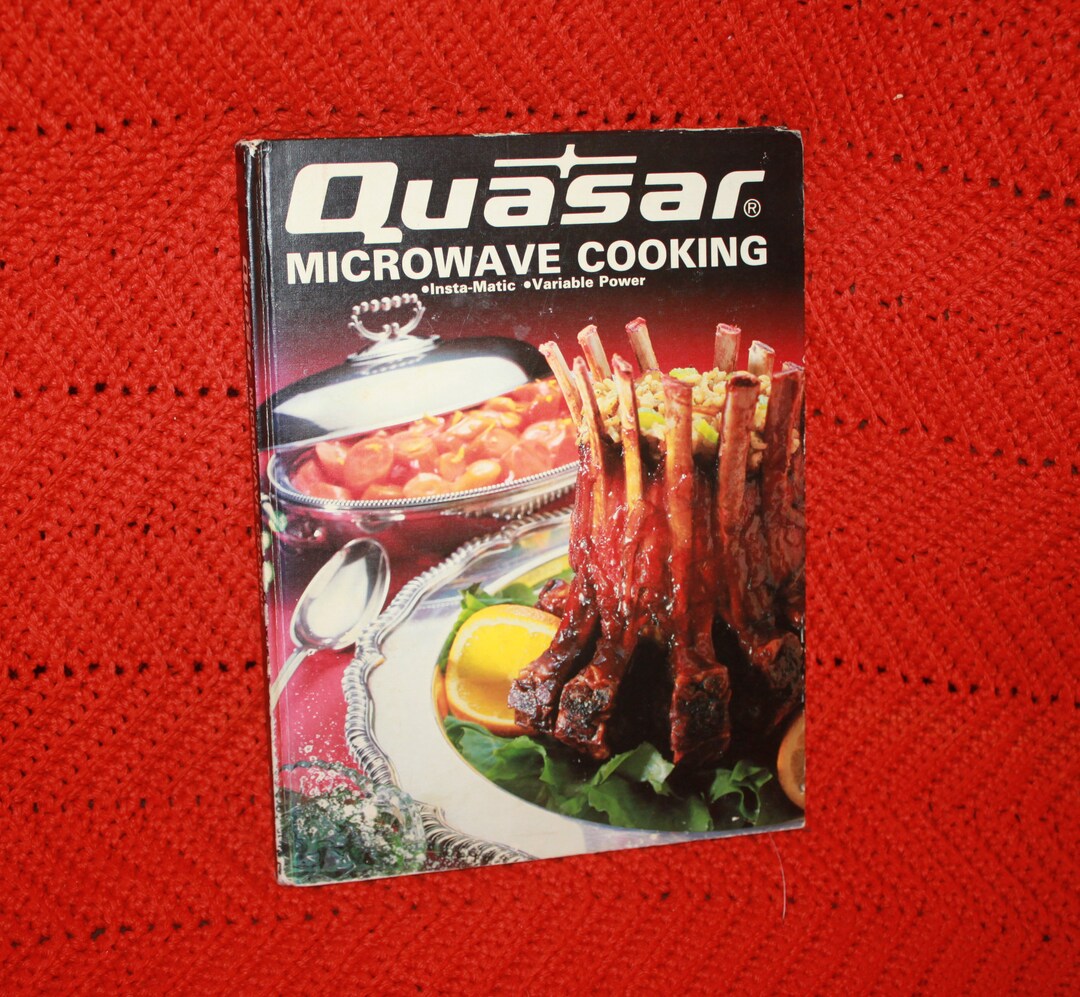 Vintage 1980s Quasar Microwave Cooking Cookbook Etsy