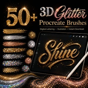 May include: A digital product display featuring 50+ 3D Glitter Procreate Brushes with text overlays. The image shows various glitter brush strokes in gold, silver, and rose gold, alongside a tablet screen displaying the word Shine in gold glitter.