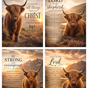 May include: Four digital prints featuring Highland cows in a mountainous landscape at sunset. Each print includes religious scripture text: Philippians 4:13, Psalm 23:1, Joshua 1:9, and Proverbs 3:5-6. The cows have long brown fur and curved horns.