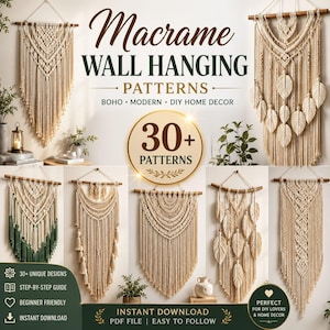 May include: A digital collection of macrame wall hanging patterns featuring over 30 designs. The image displays various off-white and green knotted fiber art pieces suspended from wooden dowels, with text reading Macrame WALL HANGING PATTERNS.