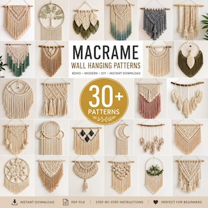 May include: A collection of macrame wall hanging patterns featuring over 30 designs. The image displays various knotted fiber art pieces in neutral, green, and pink tones, with text reading MACRAME WALL HANGING PATTERNS 30+ PATTERNS.