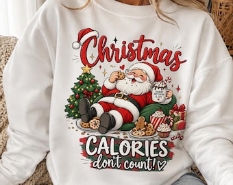 クリスマスのカロリーはカウントされませんPNG、面白いクリスマスシャツのデザイン、サンタクッキーPNG、クリスマススウェットシャツ昇華プリント、ホリデーPNG