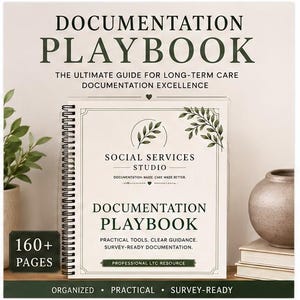 Pode incluir: Um manual de documentação com encadernação em espiral, capa branca e texto em verde escuro. A capa exibe o título, o logótipo da Social Services Studio e o subtítulo: The ultimate guide for long-term care documentation excellence. Inclui 160+ páginas.