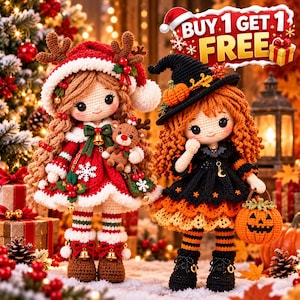 May include: Two crocheted dolls, one dressed as a reindeer with a red dress and white trim, the other as a witch in a black and orange dress with a pumpkin basket. A sign in the upper right corner reads BUY 1 GET 1 FREE with a gift box icon.