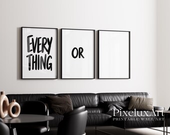 Everything Or Nothing Typography Wall Art Set of 3 Prints, Modern Wall Art for Living Room, Office & Home, Minimalist Bold Quote Prints,, image 3