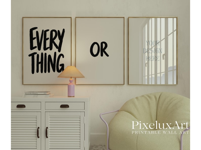 Everything Or Nothing Typography Wall Art Set of 3 Prints