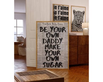 Trendy Newspaper Print, Be Your Own Daddy, Make Your Own Sugar Print, Magazine Cover Aesthetic, Collage Apartment Print, Typography Poster, image 6