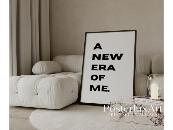 A New Era of Me Typography Print