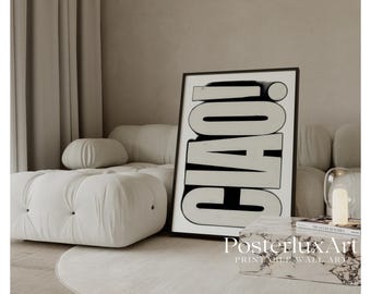 Ciao Typography Print | Modern Black & White Wall Art | Minimal Italian Poster | Stylish Scandinavian Home Decor, image 1