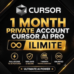 Peut inclure: Un graphique numérique noir et doré pour un compte privé Cursor AI Pro d'un mois. Le texte indique 1 MONTH PRIVATE ACCOUNT CURSOR AI PRO, ILIMITE, FULL ACCESS TO AI FEATURES, 100% SAFE & SECURE, 1 MONTH PRIVATE DURATION, UNLIMITED USE, ULTIMATE AI POWER.