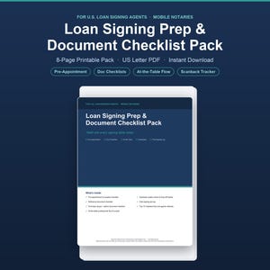 May include: A digital Loan Signing Prep & Document Checklist Pack for U.S. loan signing agents and mobile notaries. This 8-page printable US letter PDF includes checklists for pre-appointment, document organization, at-the-table flow, and scanback tracking.