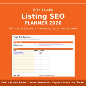 Pode incluir: Um planejador digital laranja intitulado Etsy Seller Listing SEO Planner 2026. Apresenta uma interface de planilha para otimizar tags e títulos com colunas para tags, contagem de caracteres e status para organizar palavras-chave.
