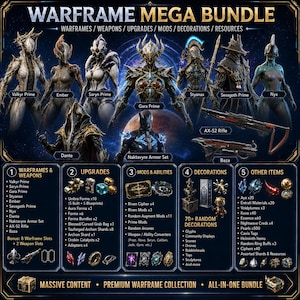 以下が含まれることがあります： Warframe Mega Bundleのデジタルプロモーション画像。Valkyr Prime、Ember、Saryn Prime、Gara Prime、Styanax、Sevagoth Prime、Nyx、Danteなどのキャラクターフィギュアに加え、武器アイコン、アップグレード素材、アイテムリストが記載されています。