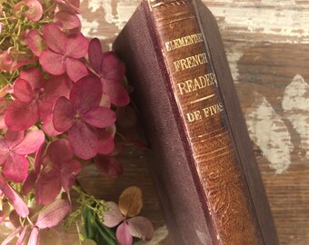 Antique 1846 Elementary French Reader by De Fivas