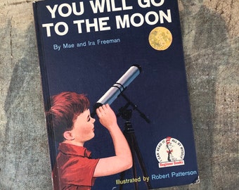 1959 First Edition of You Will Go to the Moon by Mae and Ira Freeman
