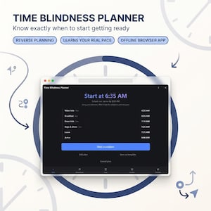 Puede incluir: Una interfaz digital de Time Blindness Planner en una pantalla. El panel oscuro muestra un horario que comienza a las 6:35 AM con tareas como Wake kids, Breakfast y Dress kids, finalizando con un botón azul de Start countdown.