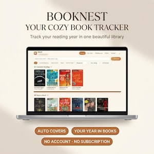 May include: A laptop screen displaying the Booknest digital book tracker interface. The screen shows a library view with book covers, reading categories, and search filters. Text on screen includes BOOKNEST YOUR COZY BOOK TRACKER, AUTO COVERS, YOUR YEAR IN BOOKS, NO ACCOUNT, and NO SUBSCRIPTION.