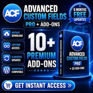 May include: A digital product box for Advanced Custom Fields Pro with 10+ premium add-ons. The blue graphic features text including 6 Months Free Updates, Instant Download, Lifetime Access, and WordPress Compatible, with a Get Instant Access button.