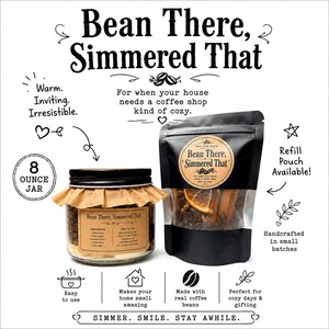 May include: An 8 ounce glass jar and a black refill pouch labeled Bean There, Simmered That. The products contain coffee beans, cinnamon sticks, and orange slices. The text includes instructions, ingredients, and the phrase Simmer, Smile, Stay Awhile.