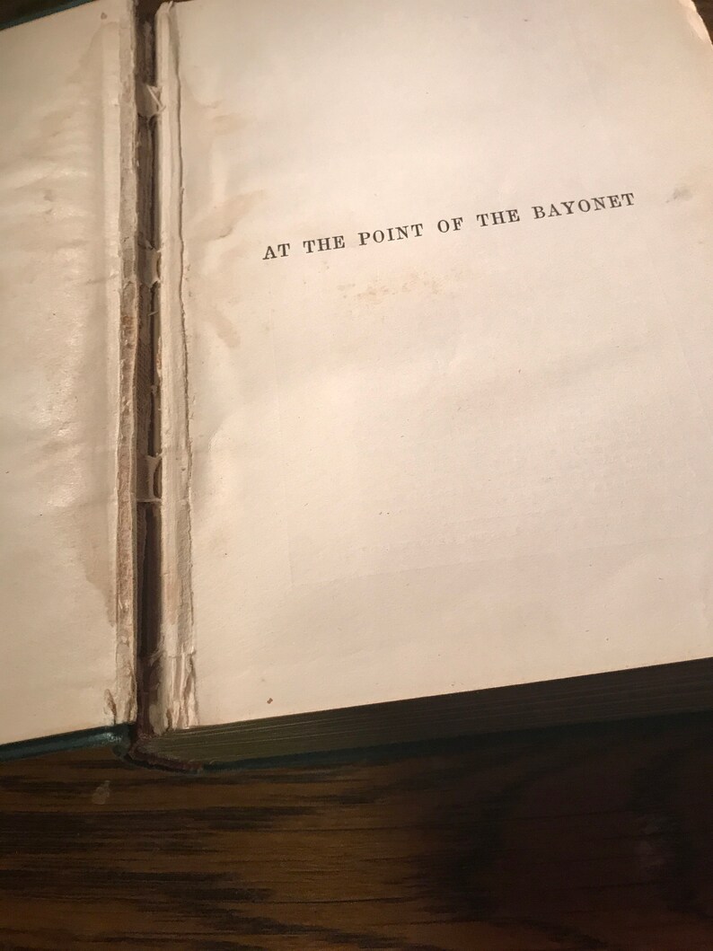 Antique 120 Year Old Book At the Point of a Bayonet 1902 image 3