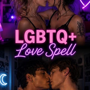 May include: A composite image featuring two couples kissing in dim, purple-toned lighting. The top section shows two individuals with blonde and dark hair, while the bottom shows two individuals with dark hair. The text LGBTQ+ Love Spell is centered.