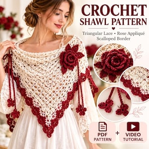 Puede incluir: Un patrón de chal de ganchillo triangular con encaje color crema, una aplicación de rosa roja oscura y un borde festoneado. El diseño incluye lazos largos con flores. Texto: CROCHET SHAWL PATTERN, PDF PATTERN, VIDEO TUTORIAL.