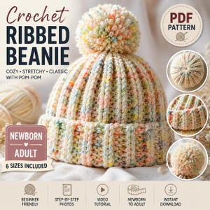 Crochet Beanie Pattern, Ribbed Beanie Crochet Pattern, Baby Beanie Pattern PDF, Beginner Hat, Newborn to Adult, Pom Pom Winter Beanie