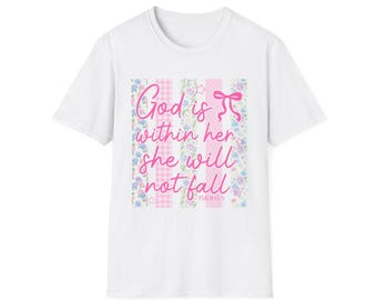 God Is Within Her T-Shirt |
